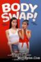 Body Swap! XXX